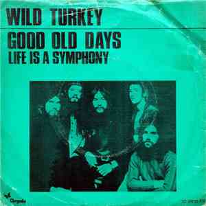 Wild Turkey - Good Old Days download free