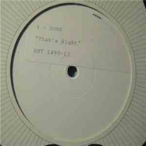 X-Zone - That's Right download free