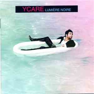 Ycare - Lumière Noire download free
