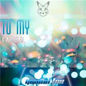 Youkaifox - To My Family download free