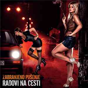 Zabranjeno Pušenje - Radovi Na Cesti download free