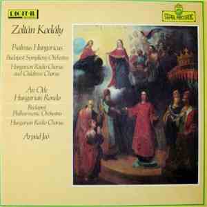 Zoltán Kodály - Arpad Joo - Budapest Symphony Orchestra - Psalmus Hungaricus / An Ode / Hungarian Rondo download free